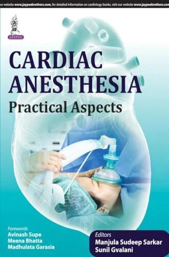 Cardiac Anesthesia Practical Aspects