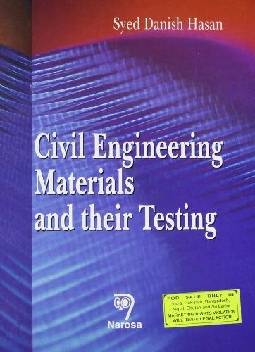 Civil Engineering Materials and their Testing