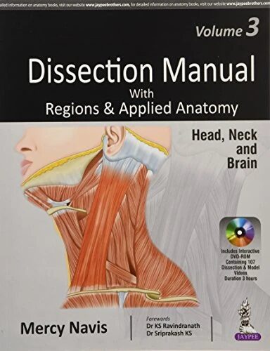 Dissection Manual with Regions and Applied Anatomy (Vol 3)