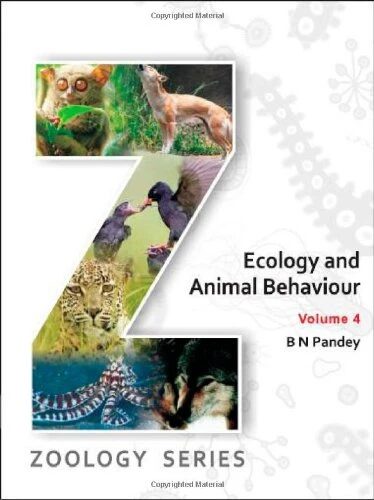 Ecology and Animal Behaviour (Vol.4) (BSc Zoology Series)