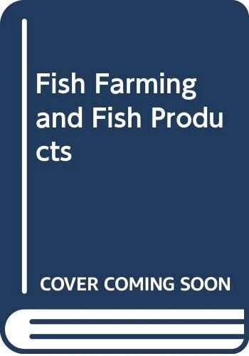 Fish Farming and Fish Products