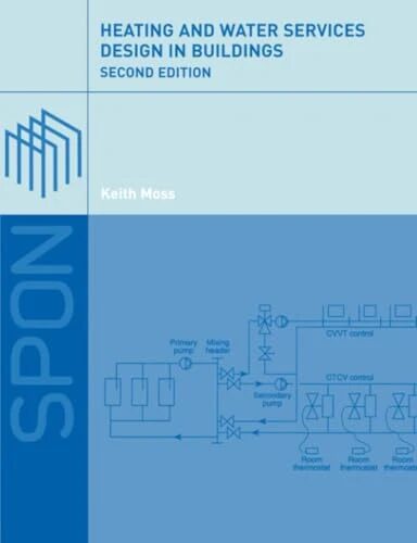 Heating and Water Services Design in Buildings