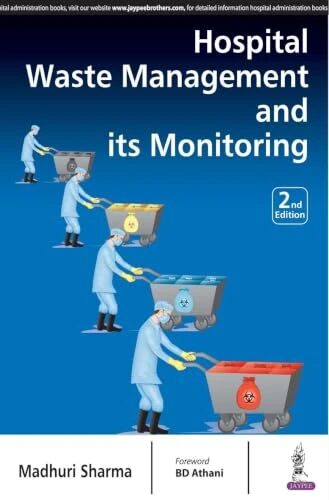 Hospital Waste Management and Its Monitoring