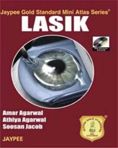 Lasik (with DVD Rom) (Jaypee Gold Standard Mini Atlas Series)