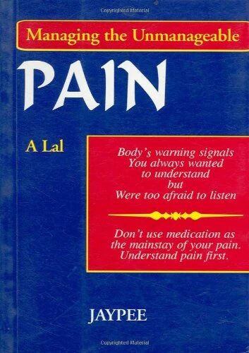 Managing the Unmanageable Pain