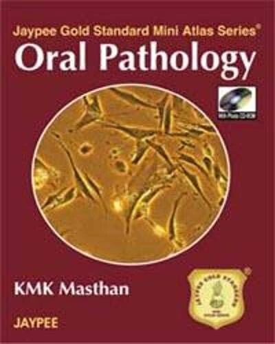Oral Pathology (with Photo CD Rom) (Jaypee Gold Standard Mini Atlas Series)