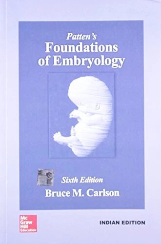 Patten's Foundation Of Embryology