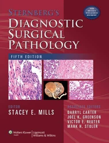 Sternberg's Diagnostic Surgical Pathology