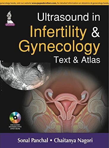 Ultrasound In Infertility and Gynecology Text and Atlas With Dvd