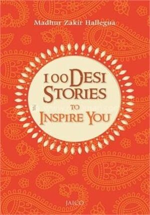 100 Desi Stories to Inspire You