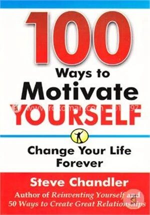 100 Ways To Motivate Yourself