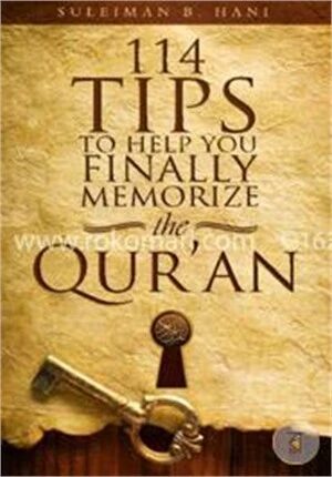 114 Tips to Help You Finally Memorize the Quran