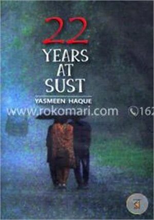 22 Years At Sust