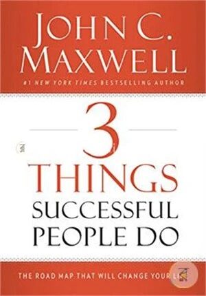 3 Things Successful People Do