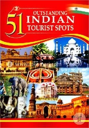 51 Outstanding Indian Tourist Spots
