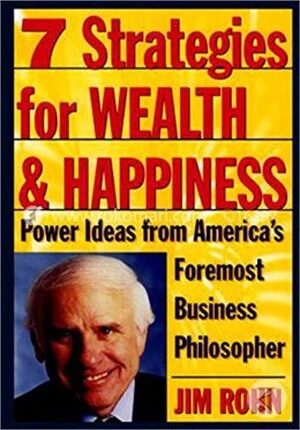 7 Strategies for Wealth and Happiness