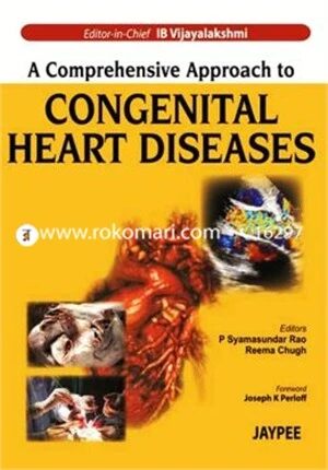 A Comprehensive Approach to Congenital Heart Diseases