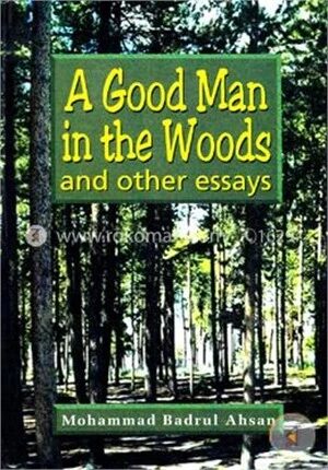 A Good Man in the Woods