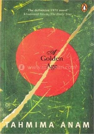 A Golden Age(Commonwealth Writers Prize 2008)