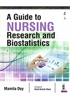 A Guide to Nursing Research and Biostatistics
