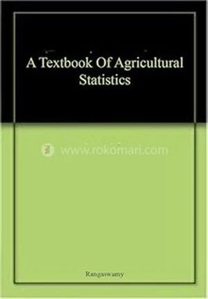 A Textbook of Agricultural Statistics