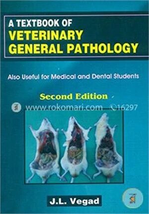 A Textbook of Veterinary General Pathology