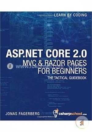 ASP.NET Core 2.0 MVC and Razor Pages for Beginners