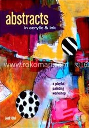 Abstracts in Acrylic and Ink