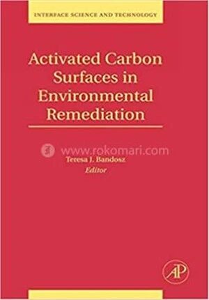 Activated Carbon Surfaces in Environmental Remediation