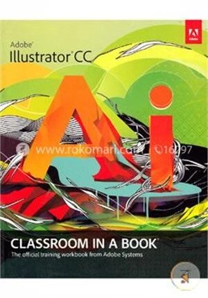Adobe Illustrator CC Classroom in a Book