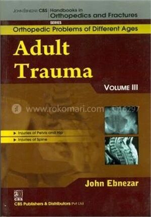 Adult Trauma, Vol. III