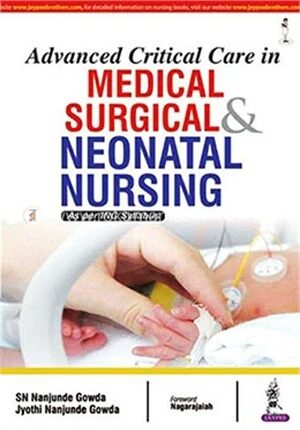 Advanced Critical Care in Medical, Surgical and Neonatal Nursing