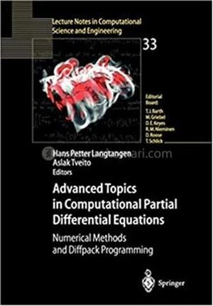 Advanced Topics in Computational Partial Differential Equations