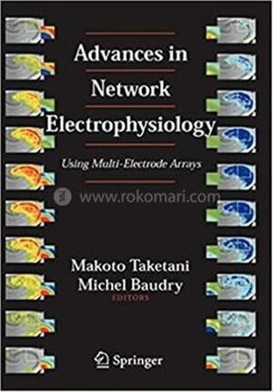 Advances in Network Electrophysiology
