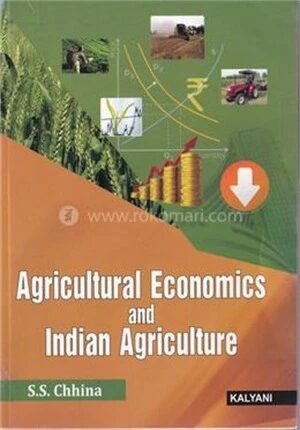 Agriculture Economics And Indian Agriculture