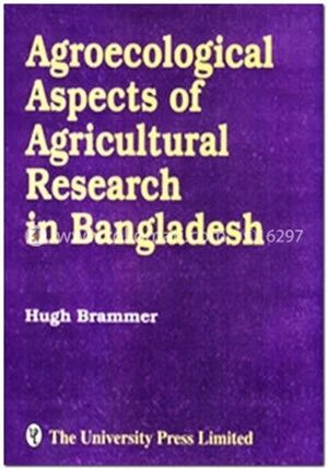 Agroecological Aspects of Agricultural Research in Bangladesh