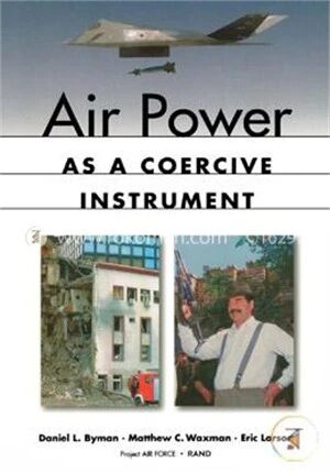 Air Power as a Coercive Instrument