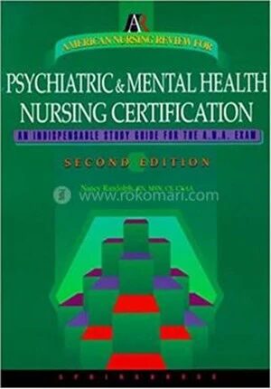 American Nursing Review for Psychiatric and Mental Health Nursing Certification