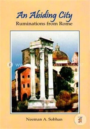 An Abiding City Ruminations from Rome