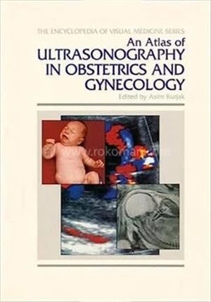 An Atlas Of Ultrasonography In Obstetrics And Gynecology