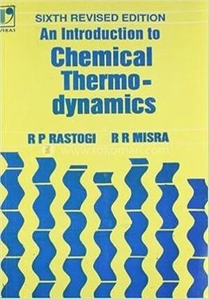 An Introduction To Chemical Thermodynamics