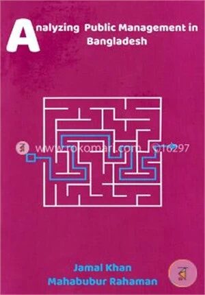 Analyzing Public Management In Bangladesh