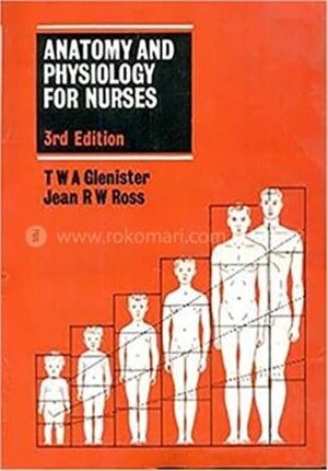 Anatomy And Physiology For Nurses