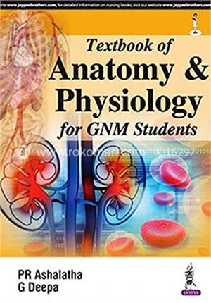 Anatomy and Physiology Nursingfor GNM (1st Year)