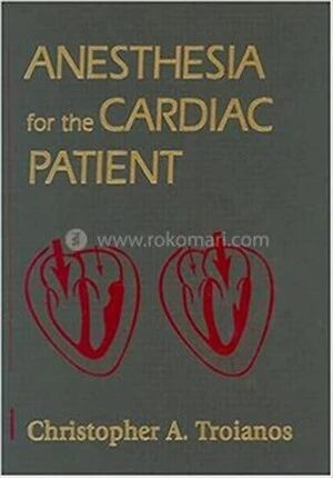 Anesthesia for the Cardiac Patient