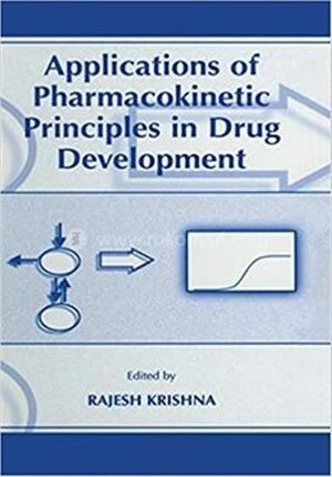 Applications of Pharmacokinetic Principles in Drug Development