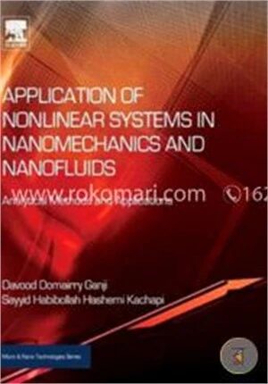 Application of Nonlinear Systems in Nanomechanics and Nanofluids