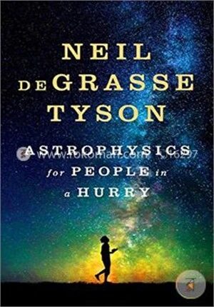 Astrophysics for People in a Hurry