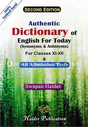 Authentic Dictionary English for Today (11th and 12th Class)