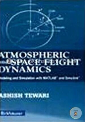Atmospheric and Space Flight Dynamics